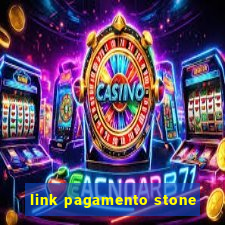 link pagamento stone